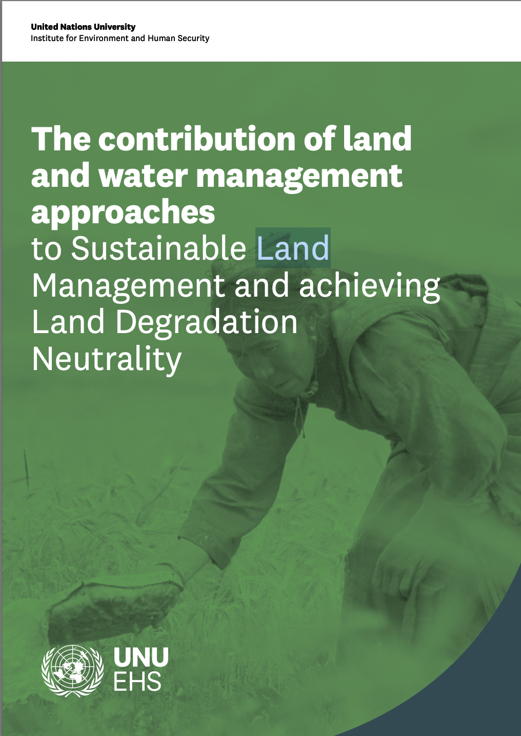 The contribution of land and water management approaches to SLM and LDN ...